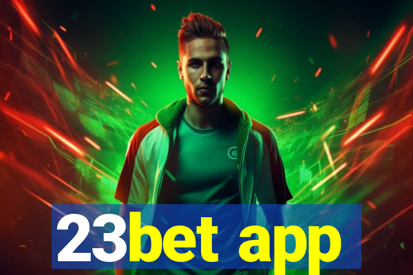 23bet app
